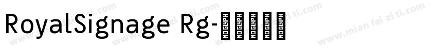RoyalSignage Rg字体转换
